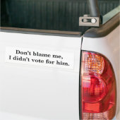 Ik heb niet op hem gestemd bumpersticker (Op Truck)