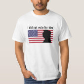 Ik heb niet op Trump gestemd T-shirt (Voorkant)