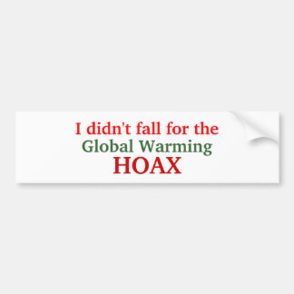 Ik heb niet voor de herfst, Global Warming, HOAX Bumpersticker
