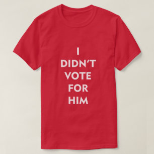 IK HEB NIET VOOR HEM GESTEMD T-SHIRT