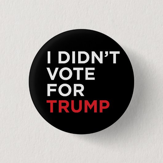 Ik heb niet voor Trump gestemd Ronde Button 3,2 Cm (Voorkant)
