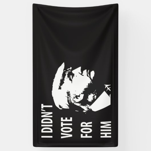 Ik heb niet voor Trump gestemd Spandoek (Verticaal)