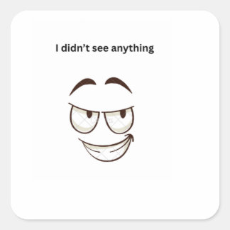 Ik Heb Niets Grappigs Gezien Uitdrukking Custom St Vierkante Sticker