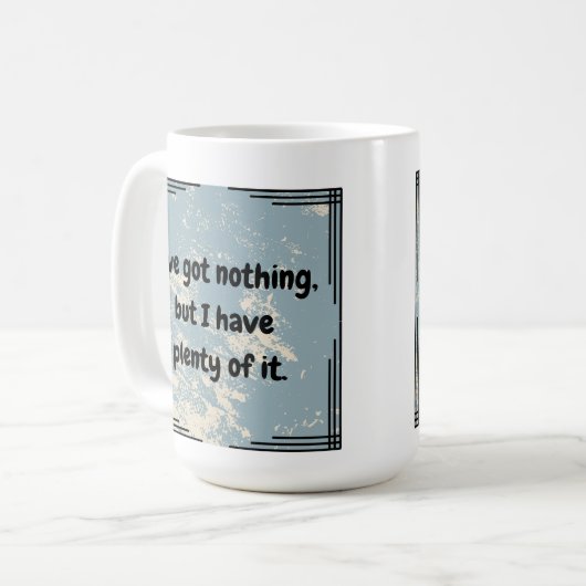 Ik heb niets koffiemok (Voorkant links)