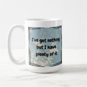 Ik heb niets koffiemok (Links)