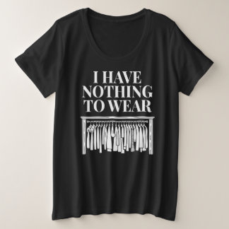 Ik Heb Niets Om Te Dragen Grote Maat T-shirt