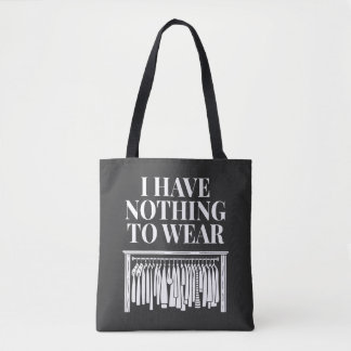Ik Heb Niets Om Te Dragen Tote Bag