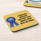 Ik heb nog een vergadering overleefd die een drankjes onderzetter (Linkerzijde)