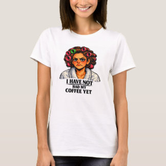 Ik heb nog geen koffie gehad t-shirt