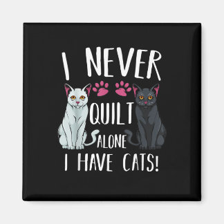 Ik heb nooit alleen katten die kantelen. magneet