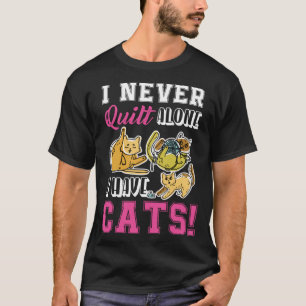 Ik heb nooit alleen katten en riemen. t-shirt