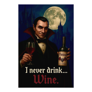 "Ik heb nooit Drink… Wijn" Vampire Horror Humor Foto Afdruk