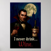 "Ik heb nooit Drink… Wijn" Vampire Horror Humor Poster (Voorkant)
