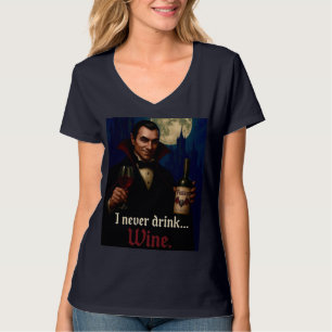 "Ik heb nooit Drink… Wijn" Vampire Horror Humor T-shirt