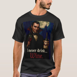 "Ik heb nooit Drink… Wijn" Vampire Horror Humor T-shirt