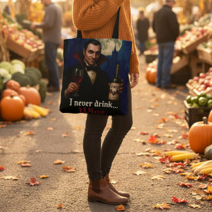 "Ik heb nooit Drink… Wijn" Vampire Horror Humor Tote Bag
