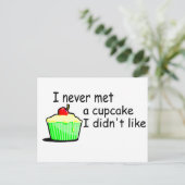 Ik heb nooit een cupcake ontmoet die ik graag had briefkaart (Staand voorkant)