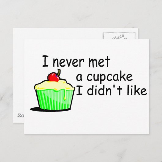 Ik heb nooit een cupcake ontmoet die ik niet leuk  briefkaart (Voorkant / Achterkant)