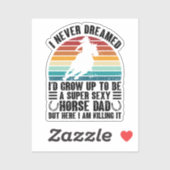 Ik heb nooit gedroomd dat ik zou opgroeien om paar sticker (Vel)