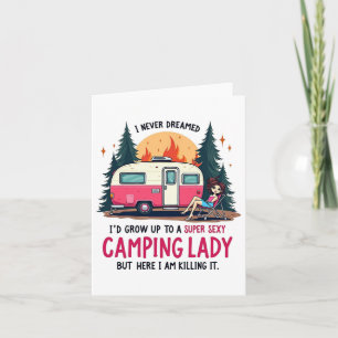 Ik heb nooit gedroomd dat Super Y Camping Lady het Kaart