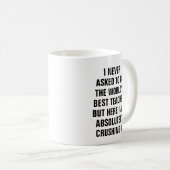 Ik heb nooit gevraagd om de beste leraar op de wer koffiemok (Voorkant rechts)