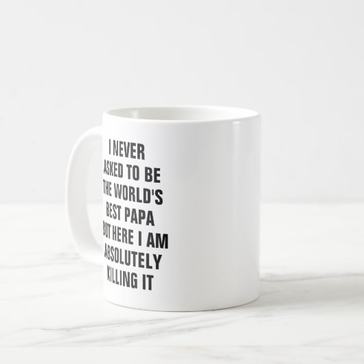 Ik heb nooit gevraagd om de beste papa ter wereld  koffiemok (Voorkant links)
