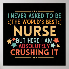 Ik heb nooit gevraagd 's werelds beste verpleegste poster