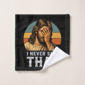Ik heb nooit gezegd dat Jezus Christelijk grappig  Bad Handdoek (Wasdoekje)