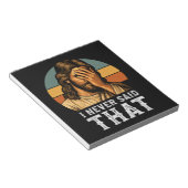 Ik heb nooit gezegd dat Jezus Christelijk grappig Notitieblok (Schuin)