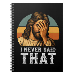 Ik heb nooit gezegd dat Jezus Christelijk grappig  Notitieboek