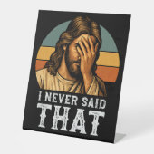 Ik heb nooit gezegd dat Jezus Christelijk grappig  Reclamebord Met Voetstuk (Voorkant)