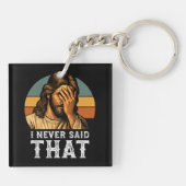 Ik heb nooit gezegd dat Jezus Christelijk grappig  Sleutelhanger (Achterkant)