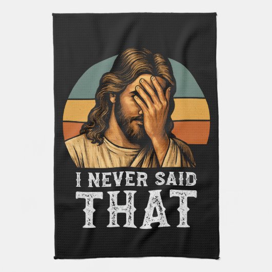 Ik heb nooit gezegd dat Jezus Christelijk grappig Theedoek (Verticaal)