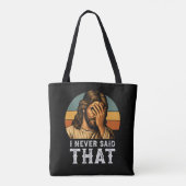 Ik heb nooit gezegd dat Jezus Christelijk grappig Tote Bag (Achterkant)