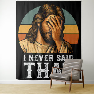 Ik heb nooit gezegd dat Jezus Christelijk grappig  Wandkleed