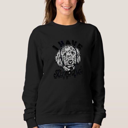 Ik heb normen Poodle Trui (Voorkant)
