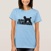Ik heb normen - standaardpoodle silhouet t-shirt (Voorkant)