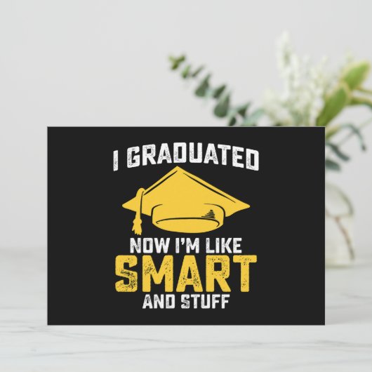 Ik heb nu gestudeerd als slim en domme Afstuderen Kaart (Staand voorkant)