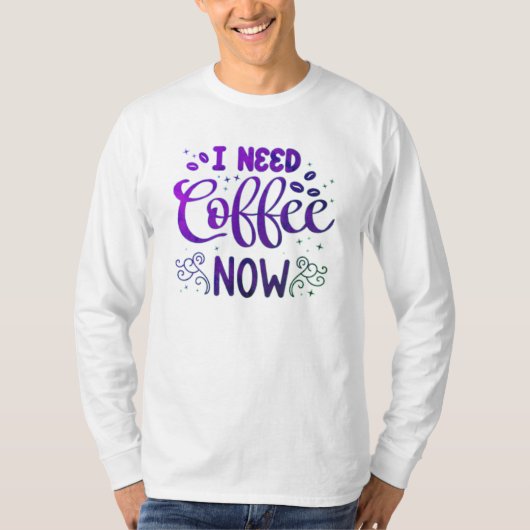 Ik heb nu koffie nodig Basic T-shirt met lange mou (Voorkant)