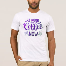 Ik heb nu koffie nodig Bella + Canvas Jersey korte T-shirt