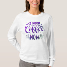 Ik heb nu koffie nodig freefit basic T-shirt met l