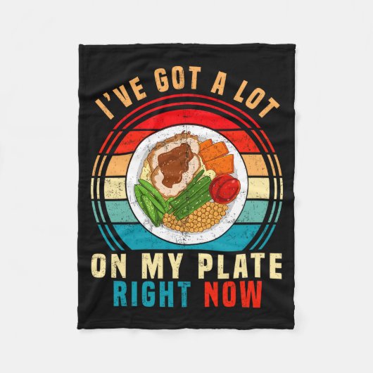 Ik Heb Nu Veel Op Mijn Bord Grappige Thanksgiving Fleece Deken (Voorkant)