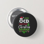 Ik heb obsessieve kerstziekte gehad ronde button 5,7 cm (Voorkant /achterkant)