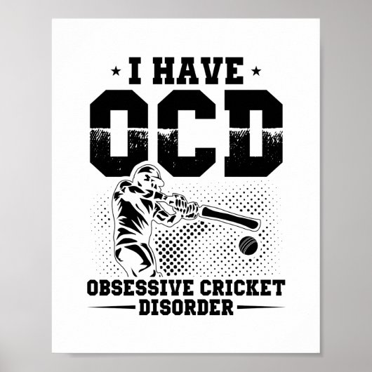 Ik heb OCD | Cricket Player Gift Idee Poster (Voorkant)