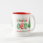 Ik heb OCD Obsessief-Kerststoornis Kleur Tweekleurige Koffiemok (Voorkant rechts)