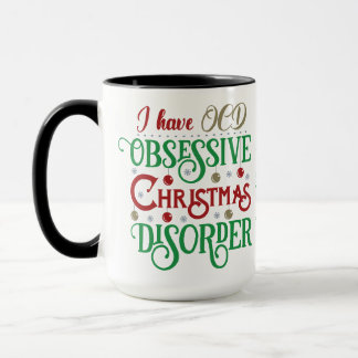 Ik heb OCD: Obsessieve Christmas Disorder grappig Mok