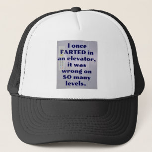 Ik heb ooit geklaagd in een lift, Fart Joke, DAD J Trucker Pet