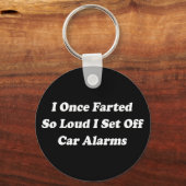 Ik heb ooit zo hard gevoed dat ik auto-alarm afsta sleutelhanger (Voorkant)