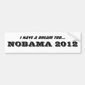 Ik heb ook een droom..., NOBAMA 2012 Bumpersticker (Voorkant)