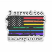 "Ik heb ook gediend" LGBTQ Army Veteran sticker (Voorkant)